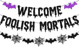 Welcome Foolish Mortals Halloween Wall Decor – Family-Friendly Party Backdrop for Kids' Trick-or-Treat Table and Hallway Display